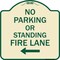 Signmission No Parking or Standing Fire Lane W/ Left Arrow Heavy-Gauge Aluminum Sign, 18" x 18", TG-1818-23683 A-DES-TG-1818-23683 - alternate 1